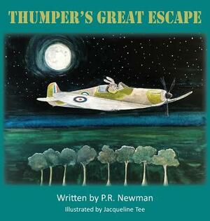 Thumper's Great Escape by P. R. Newman