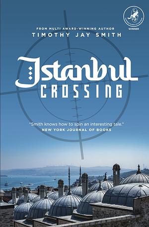 Istanbul Crossing by Timothy Jay Smith