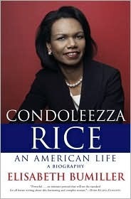 Condoleezza Rice by Elisabeth Bumiller