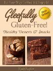 Gleefully Gluten-Free (Health Desserts & Snacks) by Ruth Naylor