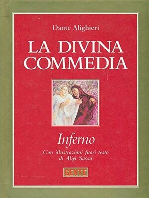 La Divina Commedia. Inferno. by Dante Alighieri