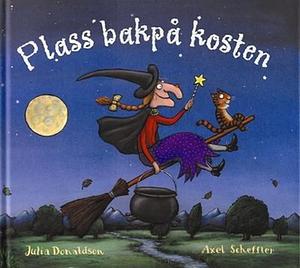 Plass bakpå kosten by Julia Donaldson