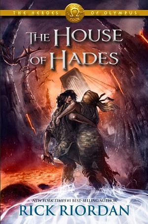 The House of Hades by Rick Riordan