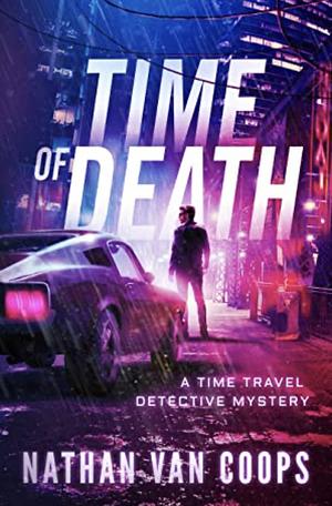 Time of Death by Nathan Van Coops