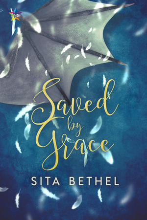 Saved by Grace by Sita Bethel