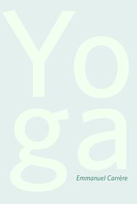 Yoga by Emmanuel Carrère