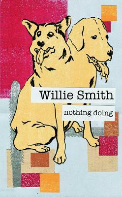 Nothing Doing by Willie Smith
