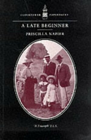 A Late Beginner by Penelope Lively, Priscilla Napier