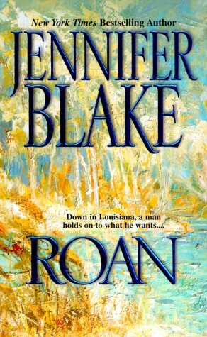 Roan by Jennifer Blake