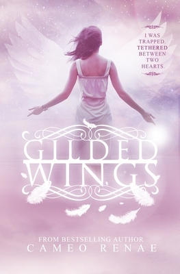 Gilded Wings by Cameo Renae