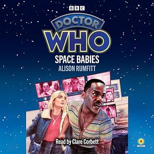 Doctor Who: Space Babies by Alison Rumfitt