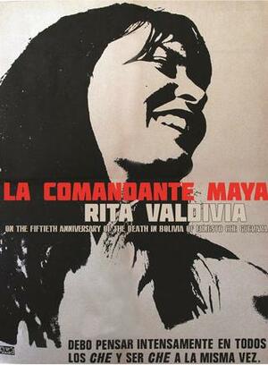 La Comandante Maya by Rita Valdivia, Margaret Randall