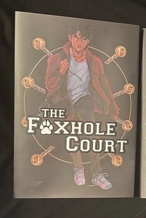 The Foxhole Court by Nora Sakavic