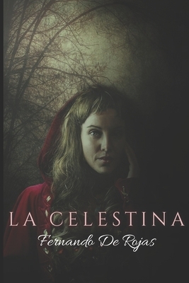 La celestina by Fernando de Rojas