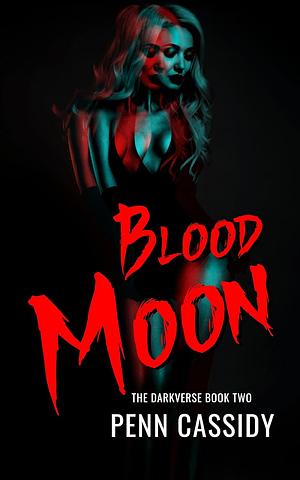 Blood Moon by Penn Cassidy