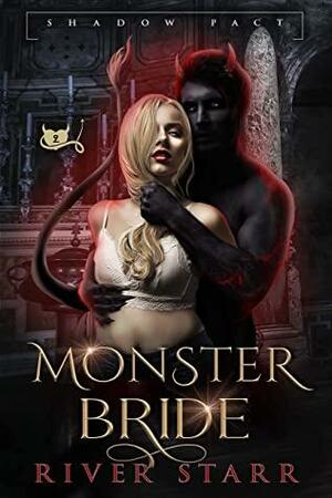 Monster Bride by River Starr