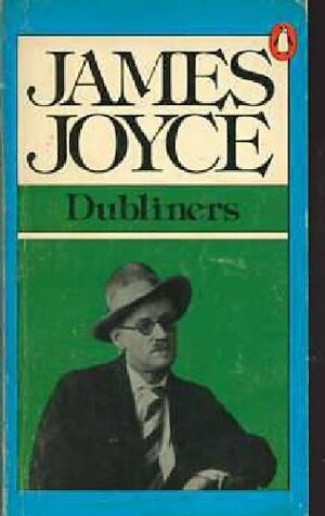 Dubliners by James Joyce