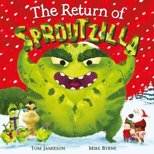 The Return of Sproutzilla! by Tom Jamieson
