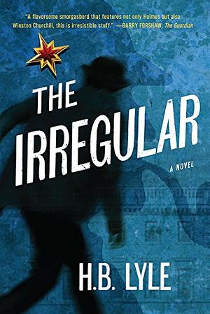 The Irregular by H.B. Lyle