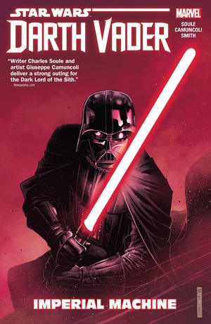 Star Wars: Darth Vader - Dark Lord of the Sith: Imperial Machine  by Charles Soule