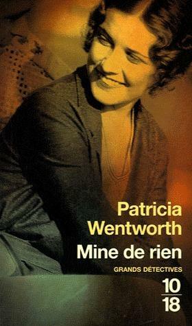 Mine de rien by Patricia Wentworth, Pascale Haas