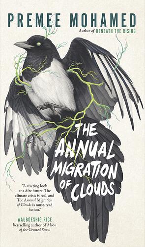 The Annual Migration of Clouds by Premee Mohamed