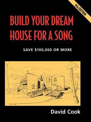 Build Your Dream House for a Song by David Cook