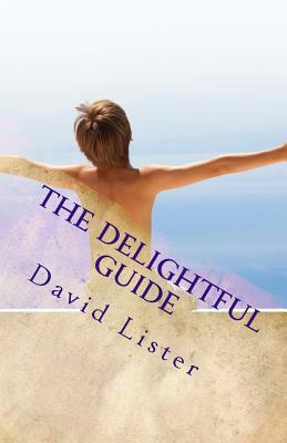 The Delightful Guide by David Lister