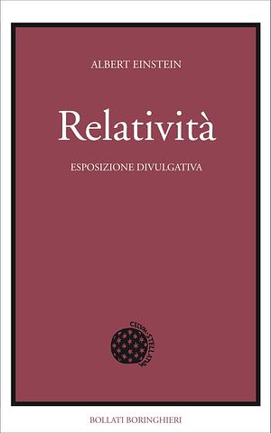 Relatività: esposizione divulgativa by Albert Einstein