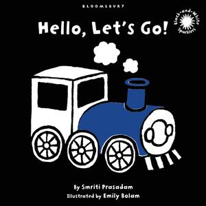 Hello, Let's Go!: Black and White Sparkler Board Book by Smriti Prasadam-Halls