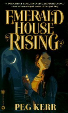 Emerald House Rising by Peg Kerr