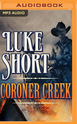 Coroner Creek by Luke Short
