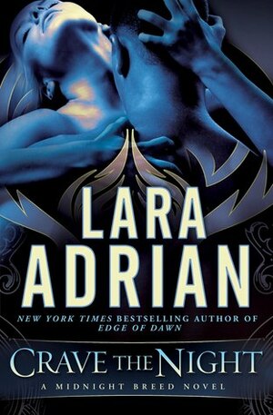 Crave The Night by Lara Adrian