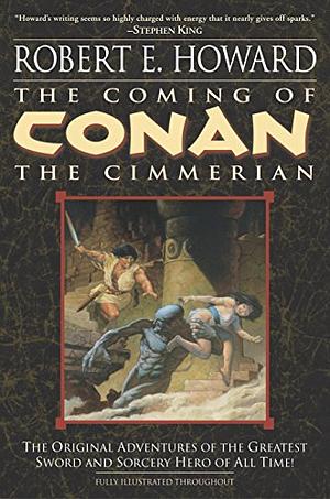 The Coming of Conan the Cimmerian by Robert E. Howard