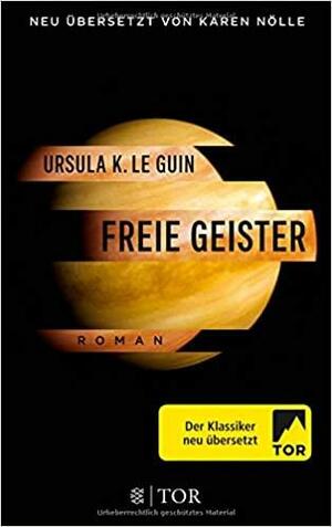 Freie Geister by Ursula K. Le Guin