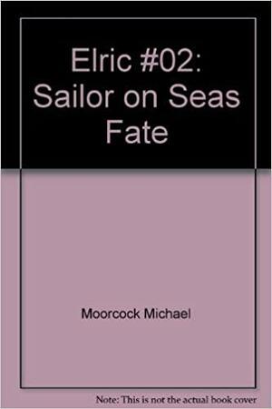 The Sailor on the Seas of Fate by Michael Moorcock, Michael T. Gilbert, Roy Thomas, P. Craig Russell