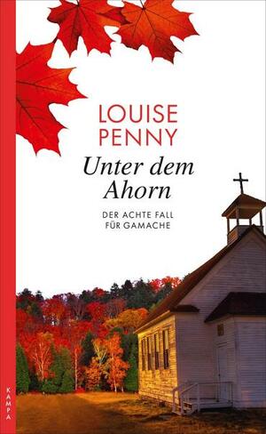 Unter dem Ahorn by Louise Penny