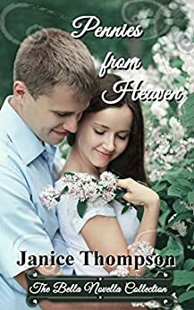 Pennies From Heaven by Janice Thompson