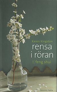 Rensa i röran med feng shui by Karen Kingston