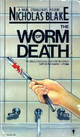 The Worm of Death by Nicholas Blake