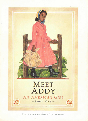Meet Addy: An American Girl by Connie Rose Porter