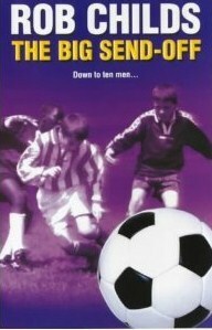 The Big Send Off by Rob Childs, John Riley