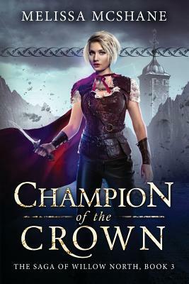 Champion of the Crown by Melissa McShane