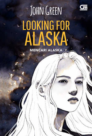 Mencari Alaska by John Green