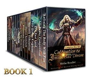 Cultivation to Immortal Throne Complete Box Set 1: Refining The Body With Fire by En Chi Jie Tuo, Ludmila Lyu, Mobo Reader