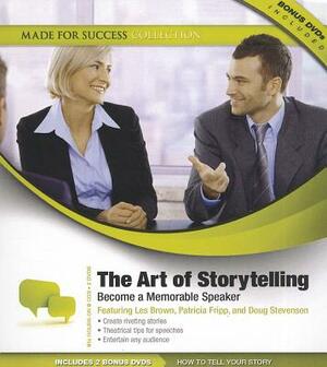 The Art of Storytelling: Become a Memorable Speaker by Made for Success