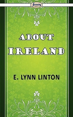 About Ireland by Eliza Lynn Linton