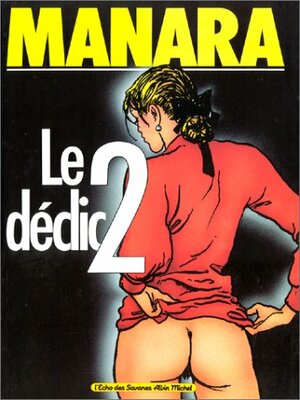 Le Déclic, tome 2 by Milo Manara