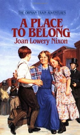 A Place to Belong by Joan Lowery Nixon