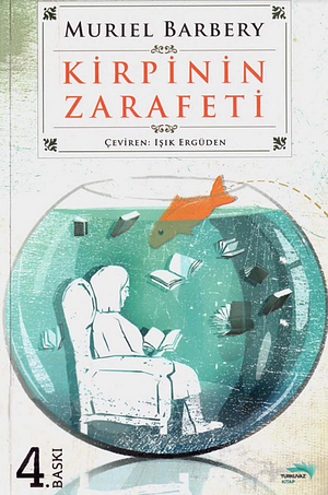 Kirpinin Zarafeti by Muriel Barbery